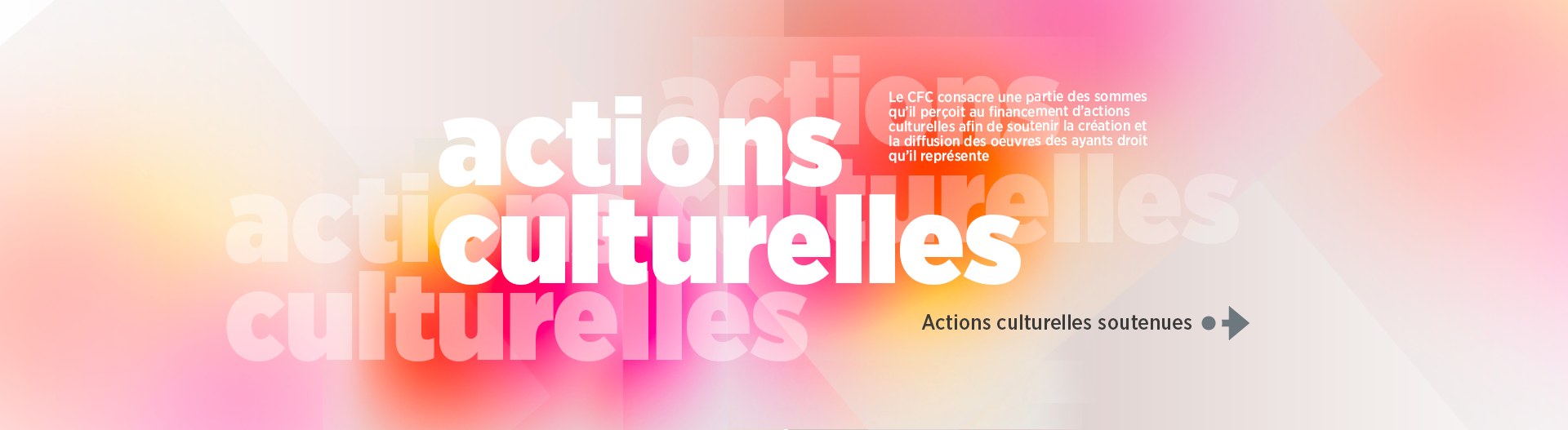 Les actions culturelles du CFC